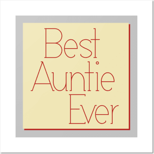 best auntie ever typography Posters and Art